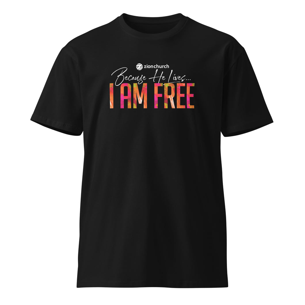 Because He Lives 2024 I am Free Unisex Premium Tee