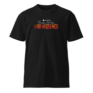 Because He Lives 2024 I am Redeemed Unisex Premium Tee