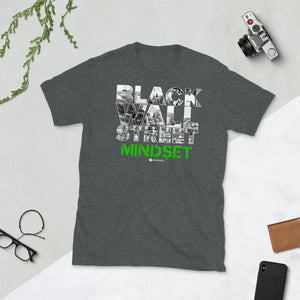 Black Wall Street Mindset - Cash App Series v1 - Short-Sleeve Unisex T-Shirt