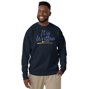 It Is Written - A Vision Series Unisex Sweatshirt Full