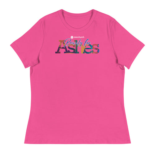 A Beauty for Ashes Women's Relaxed T-Shirt (Several Colors)